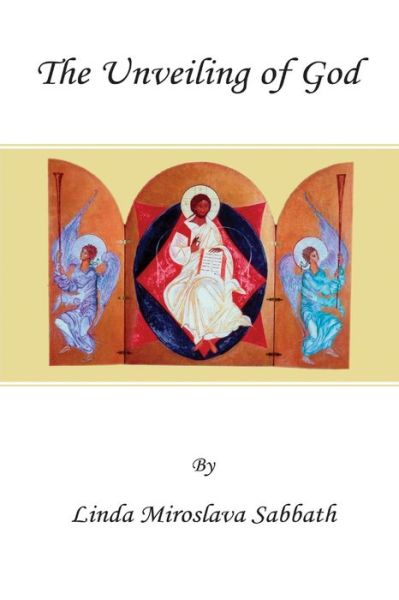 Cover for Linda Miroslava Sabbath · Unveiling of God (Book) (2010)