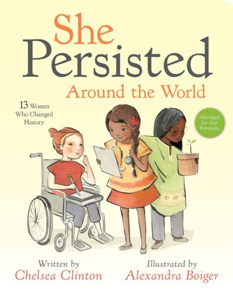 Cover for Chelsea Clinton · She Persisted Around the World: 13 Women Who Changed History - She Persisted (Kartongbok) (2020)