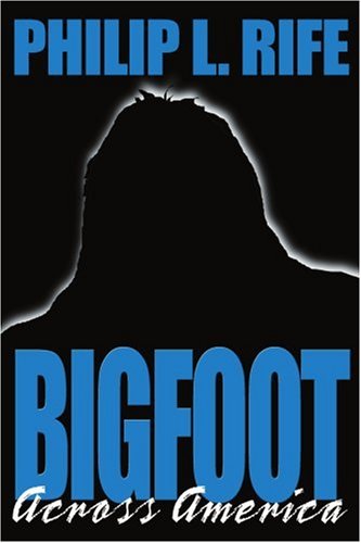 Cover for Philip Rife · Bigfoot Across America (Paperback Book) (2000)