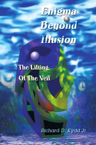 Cover for Richard Kydd Jr · Enigma Beyond Illusion: the Lifting of the Veil (Paperback Book) (2003)