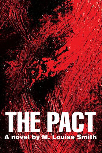Cover for M. Louise Smith · The Pact (Paperback Book) (2004)