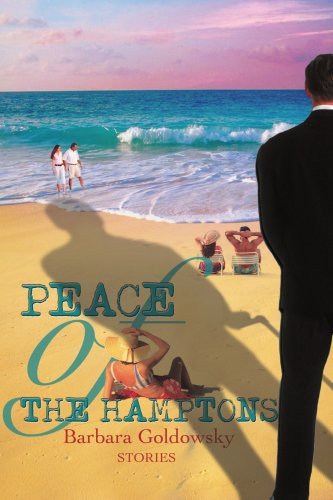 Cover for Barbara Goldowsky · Peace of the Hamptons: Stories (Paperback Book) (2007)