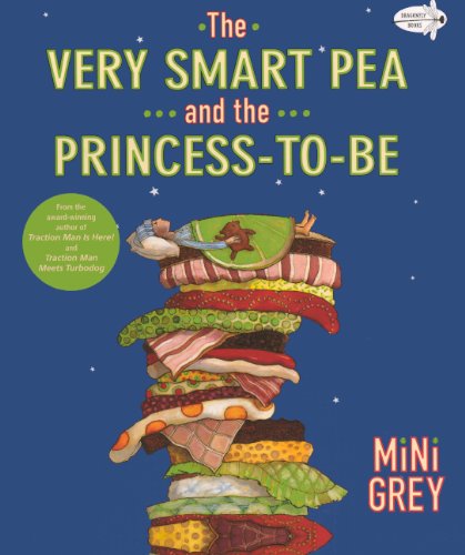 Cover for Mini Grey · The Very Smart Pea and the Princess-to-be (Hardcover Book) [Turtleback School &amp; Library Binding, Reprint edition] (2011)