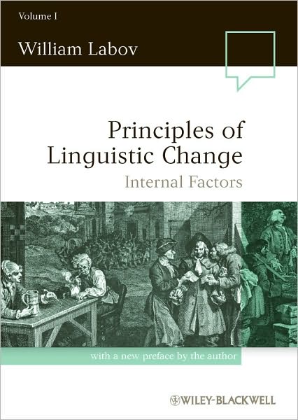 Cover for Labov, William (University of Pennsylvania, USA) · Principles of Linguistic Change, Volume 1: Internal Factors (Paperback Book) (1994)