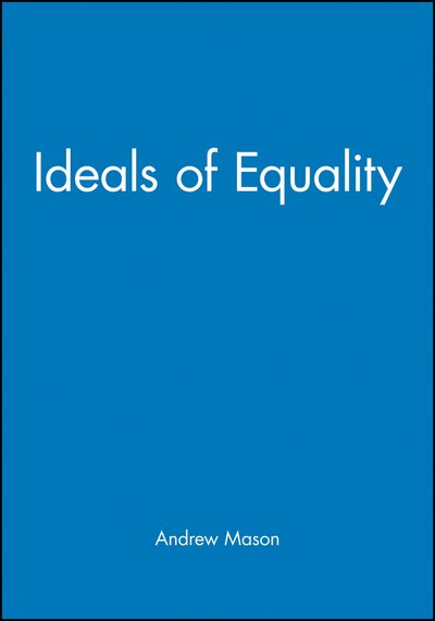 Cover for Mason · Ideals of Equality - Ratio Special Issues (Taschenbuch) (1998)