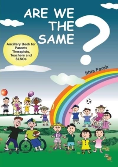 Cover for Ithia Farah · Are We The Same? Ancillary Book for Parents, Teachers and SLOs (Paperback Book) (2020)