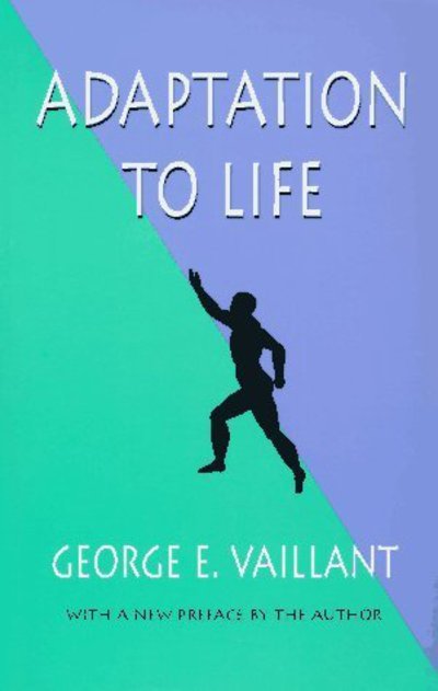 Cover for George E. Vaillant · Adaptation to Life (Paperback Book) (1998)