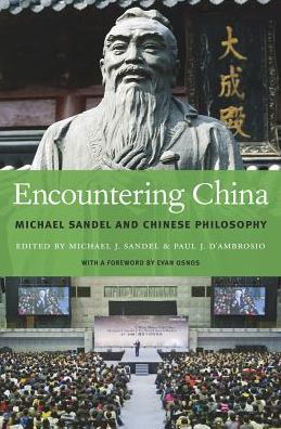 Cover for Michael J. Sandel · Encountering China: Michael Sandel and Chinese Philosophy (Inbunden Bok) (2018)