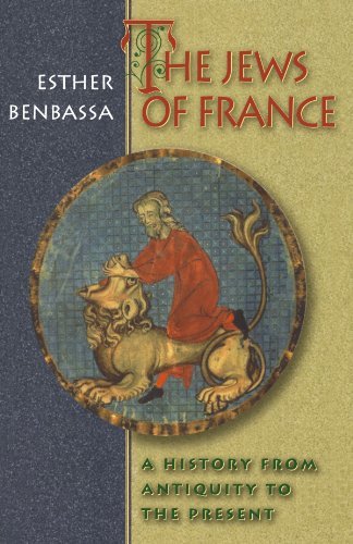 Cover for Esther Benbassa · The Jews of France: A History from Antiquity to the Present (Paperback Bog) (2001)