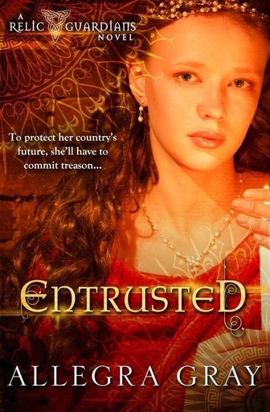Cover for Ms Allegra Gray · Entrusted (Paperback Book) (2015)