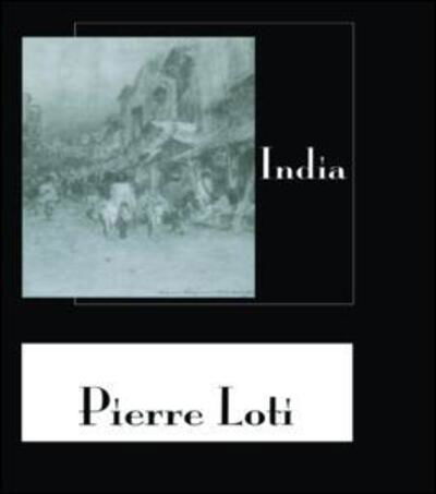 Cover for Pierre Loti · India (Hardcover Book) (2002)