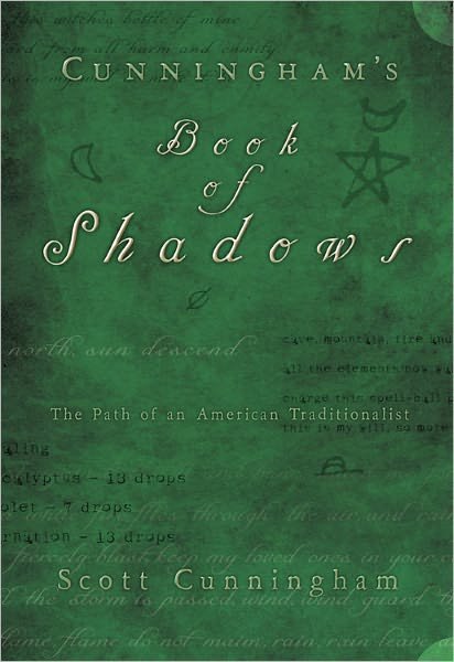 Cover for Scott Cunningham · Cunningham's Book of Shadows: The Path of an American Traditionalist (Inbunden Bok) (2009)