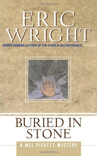 Buried in Stone (Mel Pickett Mysteries) - Eric Wright - Bøker - Scribner - 9780743205146 - 29. januar 2001