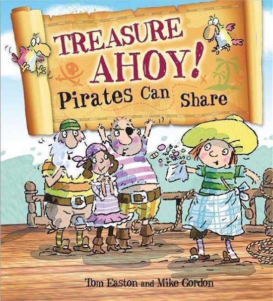 Cover for Tom Easton · Pirates to the Rescue: Treasure Ahoy! Pirates Can Share - Pirates to the Rescue (Taschenbuch) (2015)