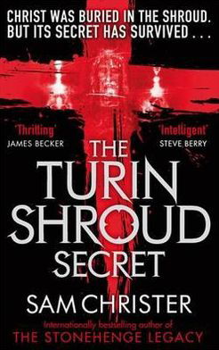 The Turin Shroud Secret - Sam Christer - Books - Little, Brown Book Group - 9780751547146 - February 2, 2012
