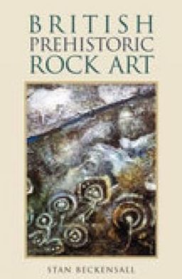 Cover for Stan Beckensall · British Prehistoric Rock Art (Paperback Book) (2002)