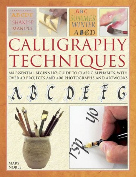 Cover for Noble Mary · Calligraphy Techniques (Inbunden Bok) (2014)