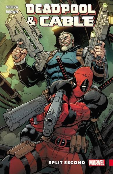 Cover for Fabian Nicieza · Deadpool &amp; Cable: Split Second (Pocketbok) (2016)