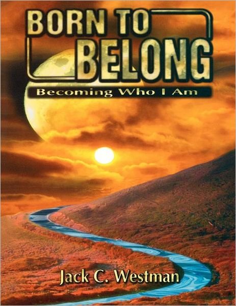 Cover for Jack C. Westman · Born to belong (Bok) (1997)