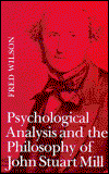 Cover for Fred Wilson · Psychological Analysis and the Philosophy of John Stuart Mill (Hardcover Book) (1990)