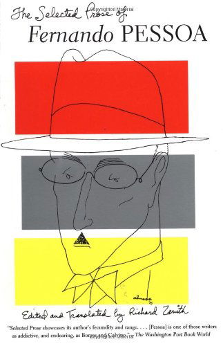 Cover for Fernando Pessoa · The Selected Prose of Fernando Pessoa (Paperback Book) [Reprint edition] (2002)