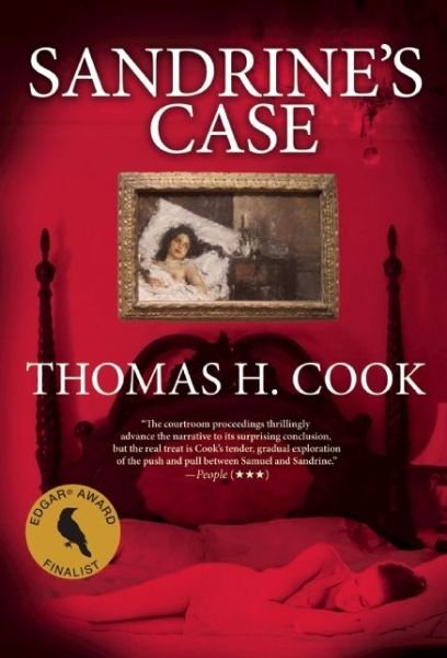 Sandrine's Case - Thomas H. Cook - Książki - Mysterious Press - 9780802155146 - 12 sierpnia 2014