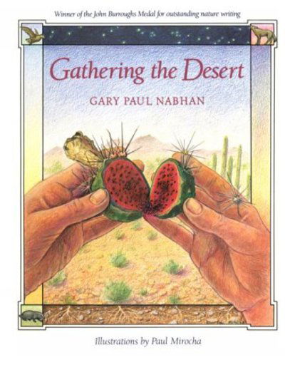 Cover for Gary Paul Nabhan · Gathering the Desert (Paperback Book) (1986)