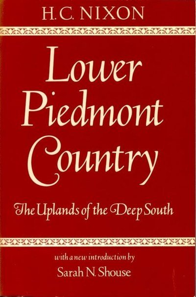 Cover for H.c. Nixon · Lower Piedmont Country: the Uplands of the Deep South (Paperback Book) (1984)