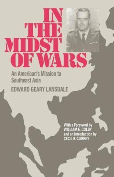 Cover for Edward G. Lansdale · In the Midst of Wars: An American's Mission to Southeast Asia (Paperback Bog) (1991)
