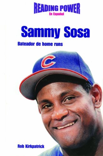Cover for Rob Kirkpatrick · Sammy Sosa Bateador De Home Runs/ Home Run Hitter (Deportistas De Poder) (Spanish Edition) (Innbunden bok) [Spanish edition] (2001)
