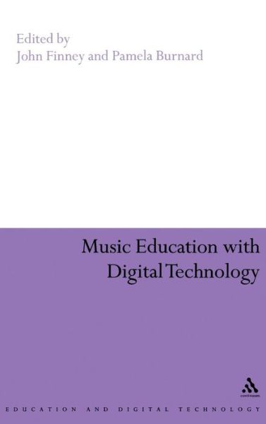 Cover for John Finney · Music Education with Digital Technology - Education and Digital Technology (Gebundenes Buch) (2007)