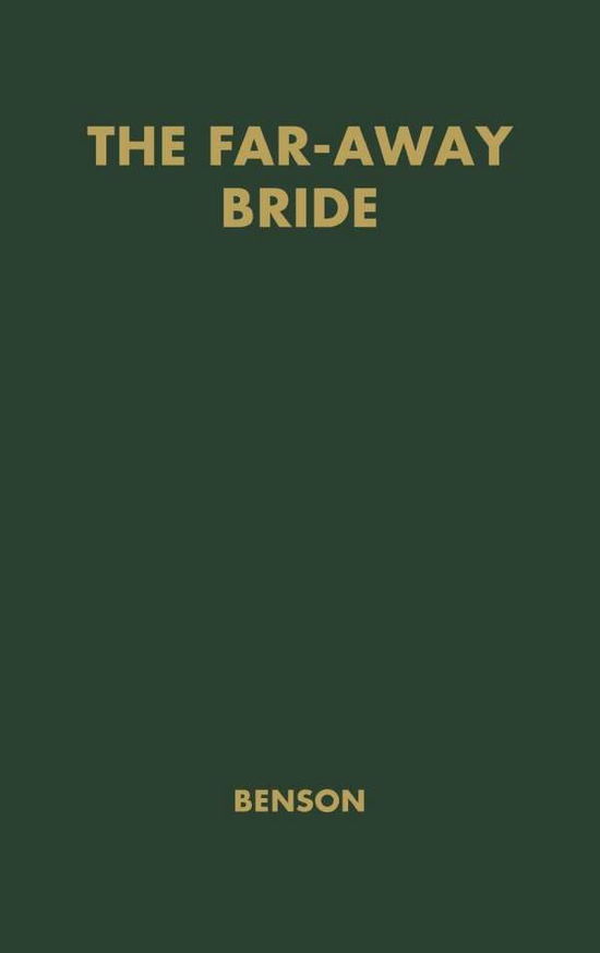 Cover for Stella Benson · The Far-away Bride (Hardcover Book) (1972)