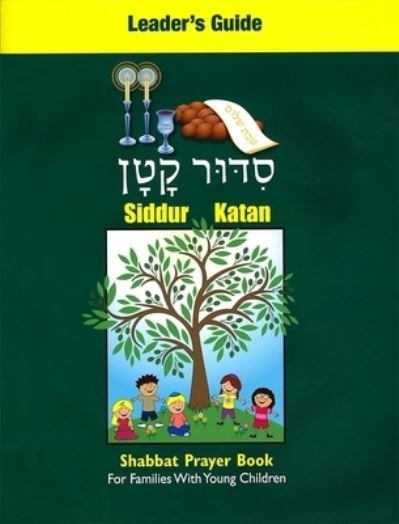 Cover for Behrman House · Siddur Katan Leader's Guide (Pocketbok) (2013)