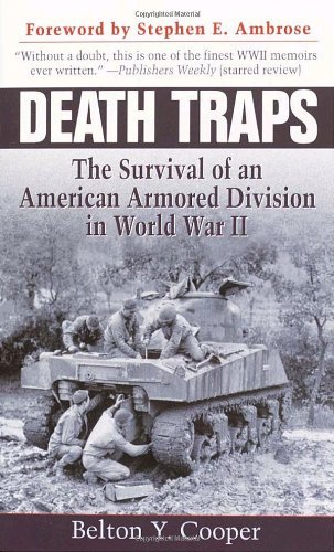 Cover for Belton Y. Cooper · Death Traps: The Survival of an American Armored Division in World War II (Paperback Book) (2003)