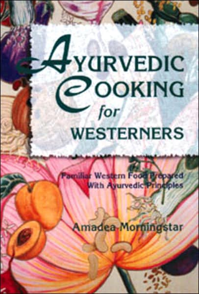 Cover for Amadea Morningstar · Ayurvedic Cooking for Westerners (Paperback Book) (1995)