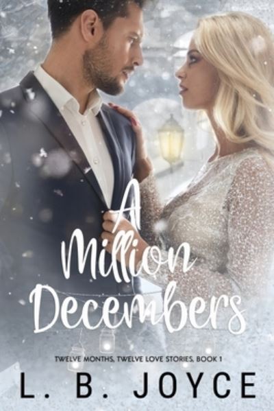 Cover for L. B. Joyce · A Million Decembers (Paperback Book) (2018)