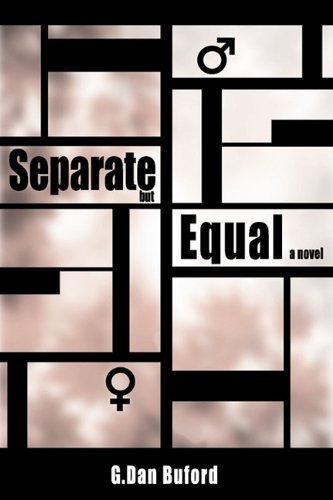 G. Dan Buford · Separate but Equal (Politics of Black Love Novel) (Paperback Bog) (2010)