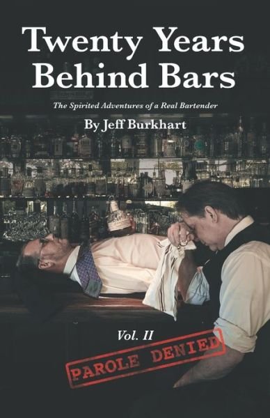 Cover for Jeff Burkhart · Twenty Years Behind Bars Volume 2 (Paperback Bog) (2018)