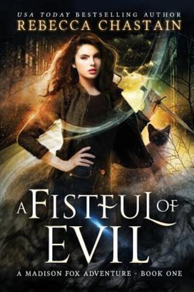 Cover for Rebecca Chastain · A Fistful of Evil (Paperback Book) (2016)