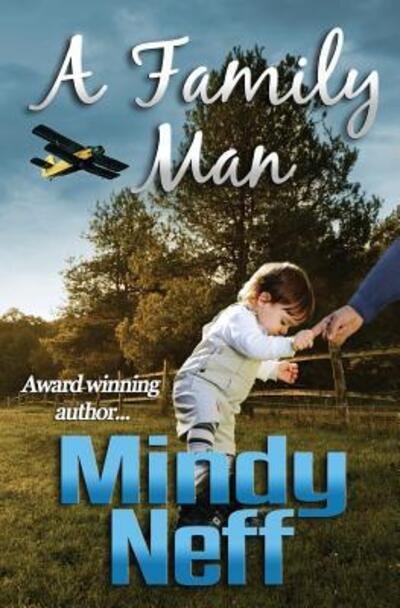 Cover for Mindy Neff · A Family Man (Paperback Book) (2016)