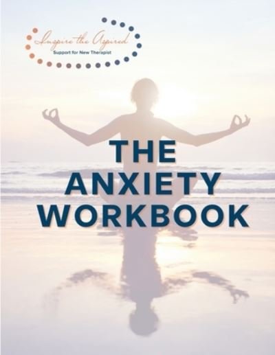 Cover for Guan Ellerbe · The Anxiety Workbook (Paperback Book) (2021)