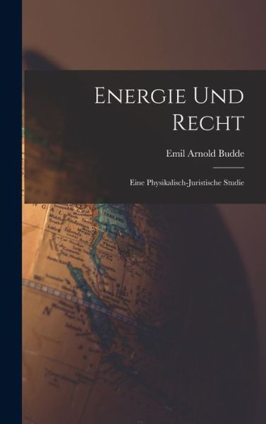 Cover for Emil Arnold Budde · Energie und Recht (Book) (2022)