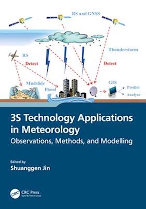 Cover for 3S Technology Applications in Meteorology: Observations, Methods, and Modelling (Pocketbok) (2025)