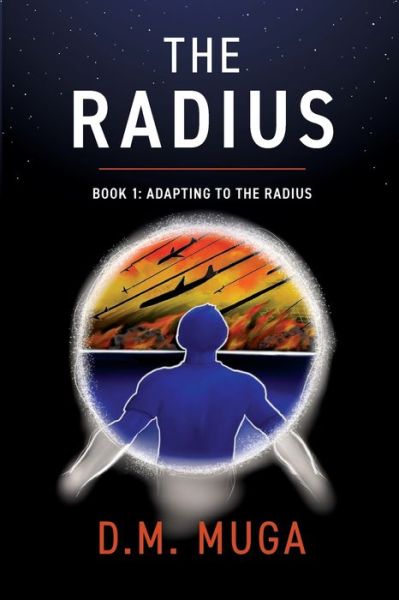 Cover for D M Muga · The Radius (Paperback Book) (2020)