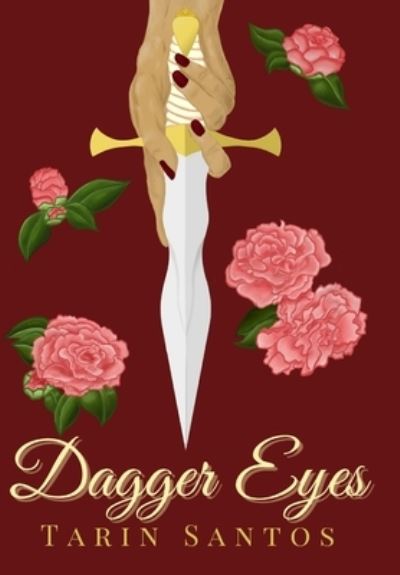 Cover for Tarin Santos · Dagger Eyes (Book) (2022)