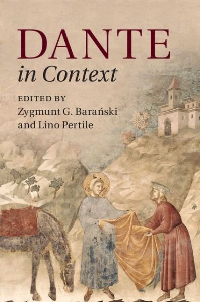 Cover for Zygmunt G Baranski · Dante in Context - Literature in Context (Gebundenes Buch) (2015)