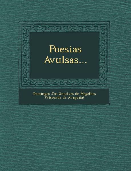 Cover for Domingos Jos · Poesias Avulsas... (Paperback Book) (2012)