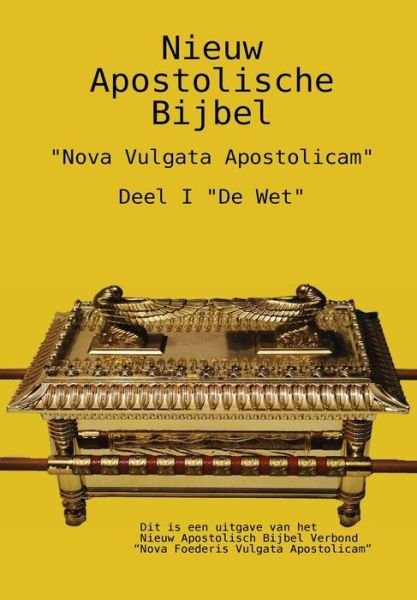 Cover for Apostel Arne Horn · Nieuw Apostolische Bijbel (Hardcover bog) [Dutch edition] (2013)