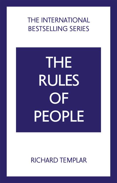 Cover for Richard Templar · The Rules of People: A personal code for getting the best from everyone (Paperback Book) (2022)