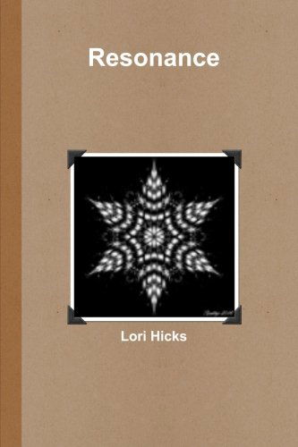 Cover for Lori Hicks · Resonance (Paperback Book) (2013)